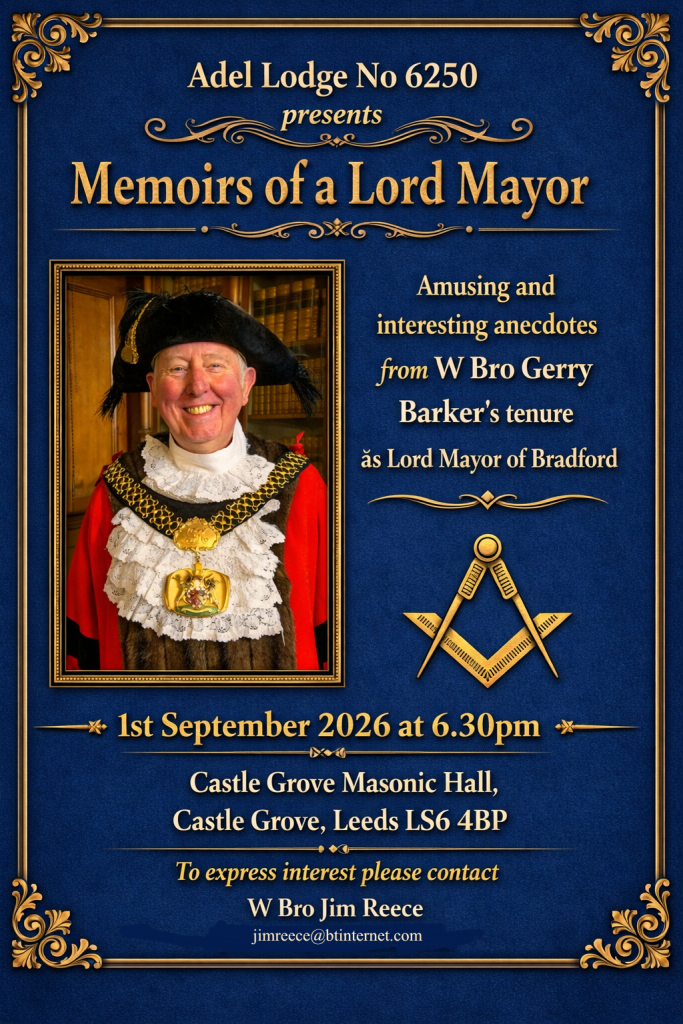 Memoirs of a Lord Mayor. Freemason Leeds, Yorkshire, UK